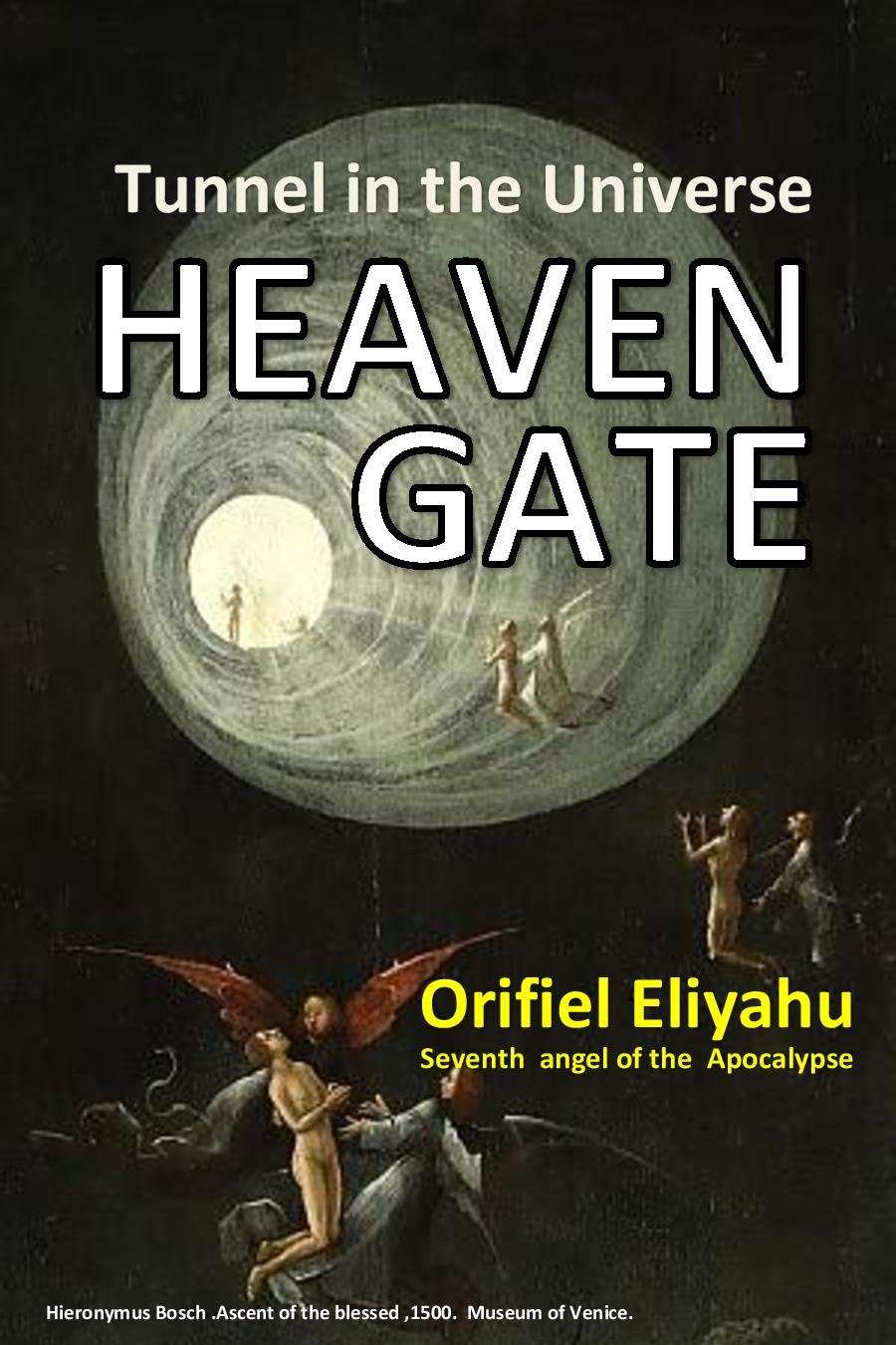 Tunnel in the universe Heaven gate